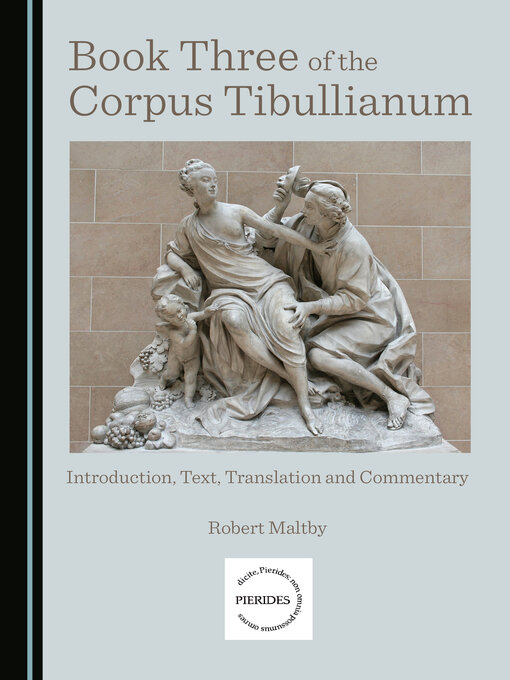 Title details for Book Three of the Corpus Tibullianum by Robert Maltby - Wait list